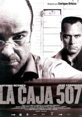 Benito Zambrano'nin La caja 507 Filmi İspanya Sinemasında Yeni Bir Dönem Açtı: Dramatik Gerilim ve Toplumsal Eleştiriyi Harmonize Eden Bir Başyapıt